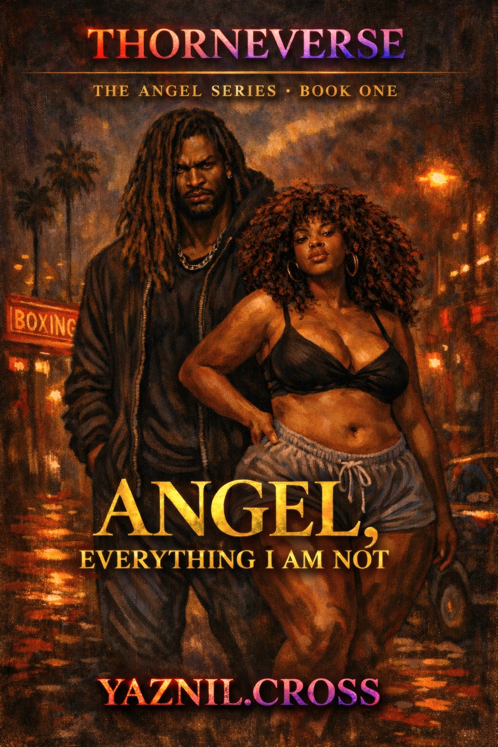 Angel, Everything I Am Not