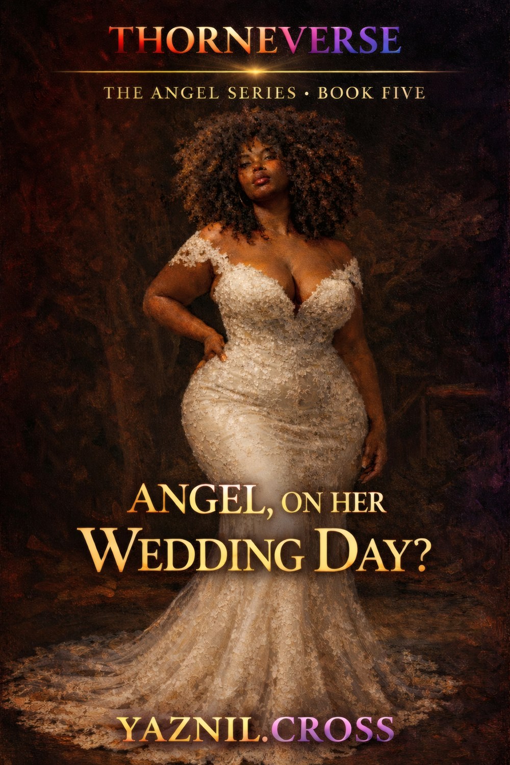 Angel, On Her Wedding Day?