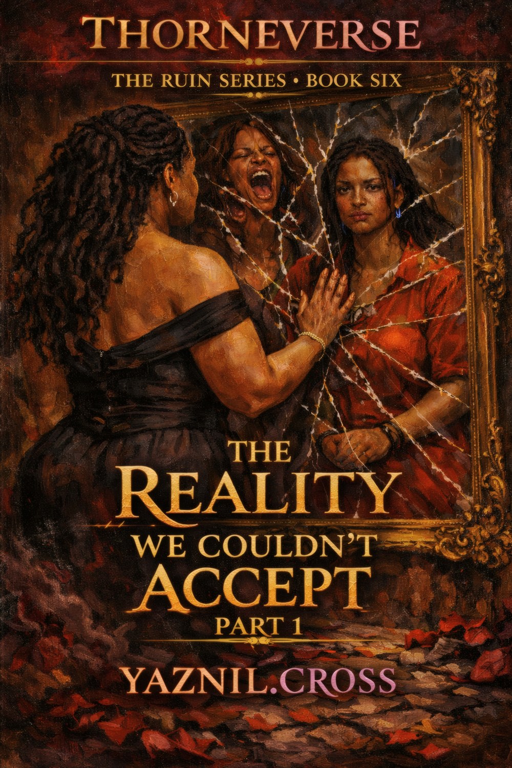 The Reality We Couldn't Accept Part 1