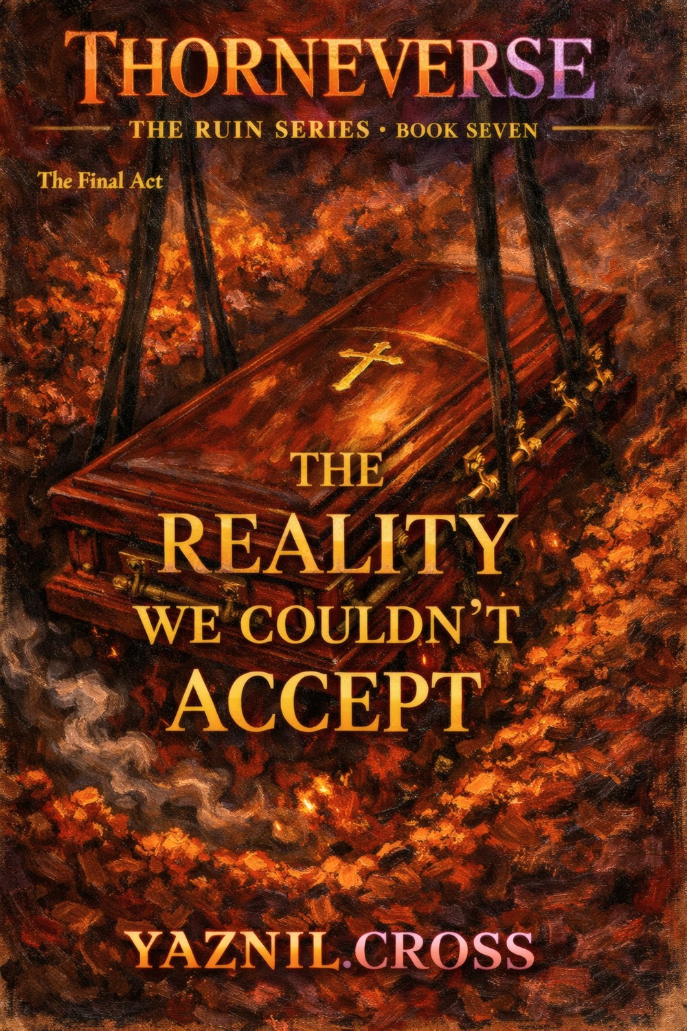 The Reality We Couldn't Accept - Final Act
